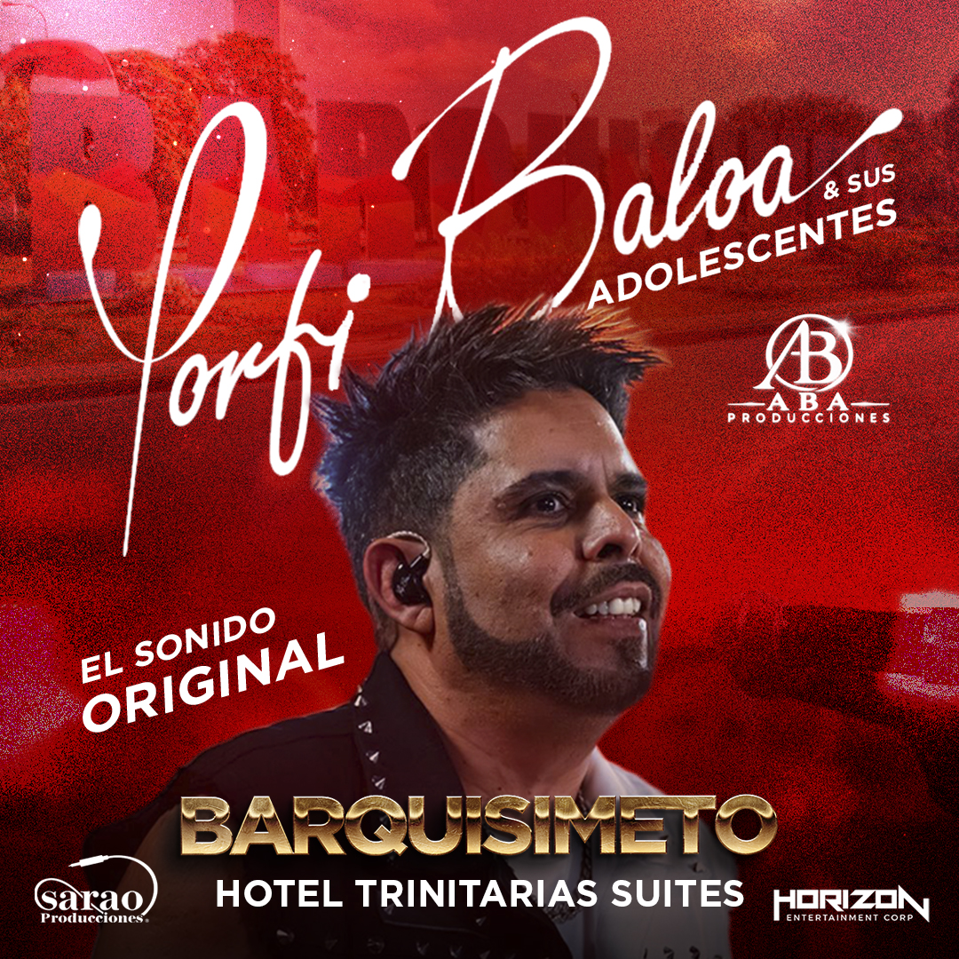 PORFI BALOA y sus Adolescentes Barquisimeto
