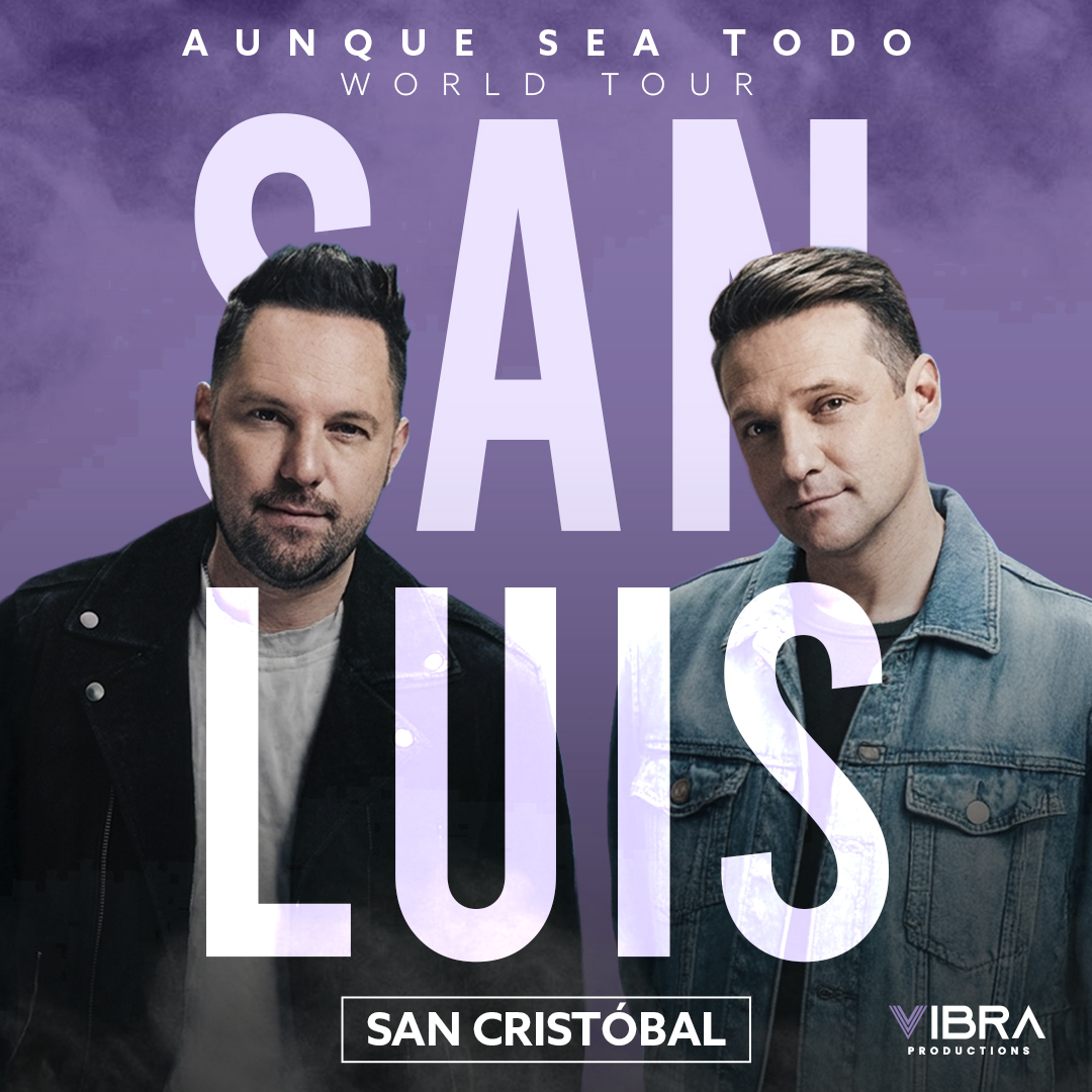 SANLUIS: Aunque Sea Todo World Tour