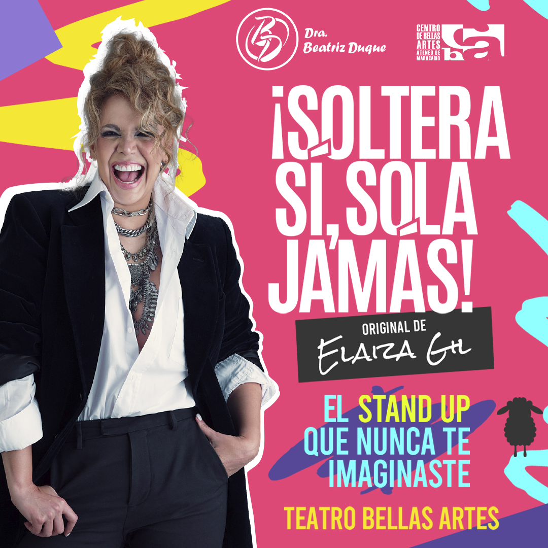 Soltera sí, sola JAMÁS! con Elaiza Gil